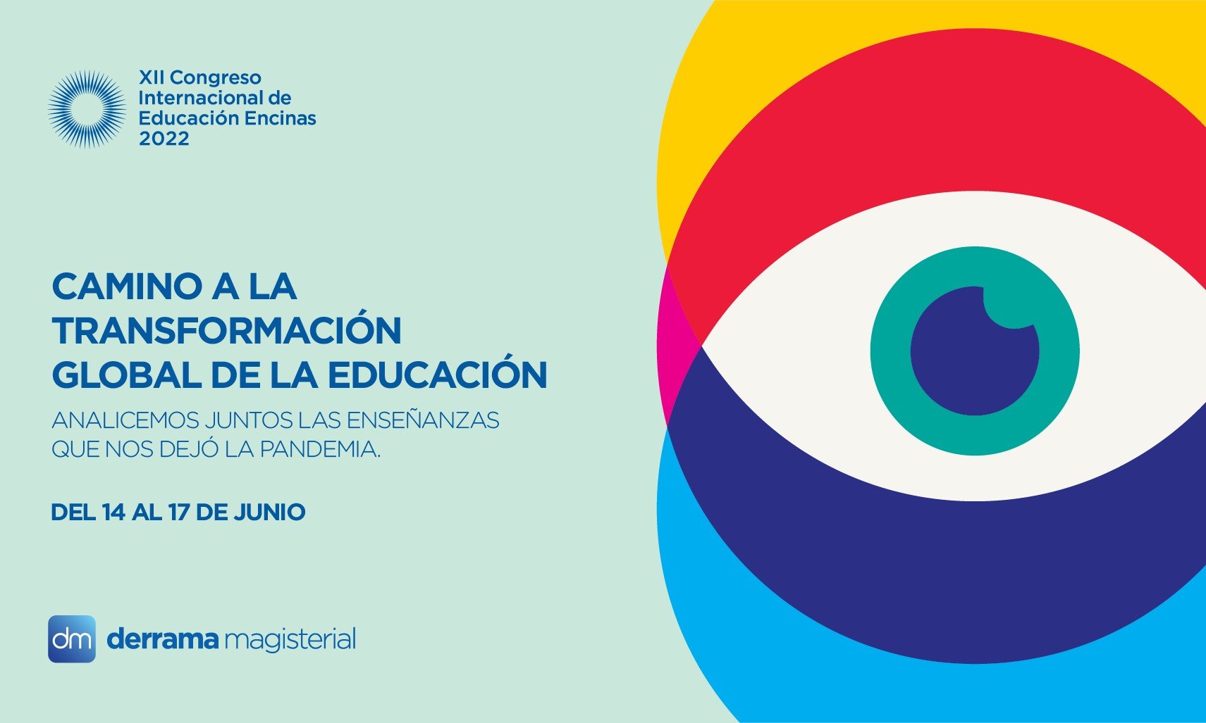 Derrama Magisterial presenta el XII Congreso Internacional de Educación Encinas 2022