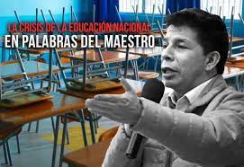 La crisis de la educación nacional en palabras del maestro