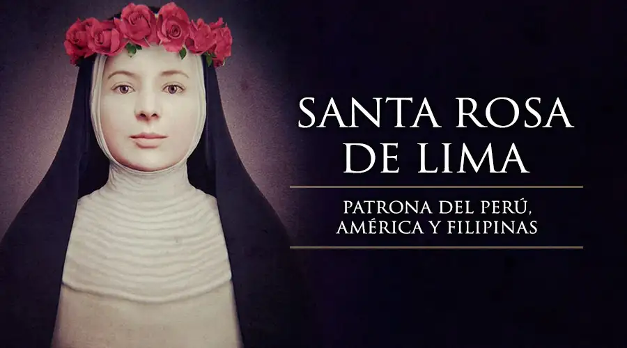 Rosa de Lima: una flor del Perú para el mundo entero