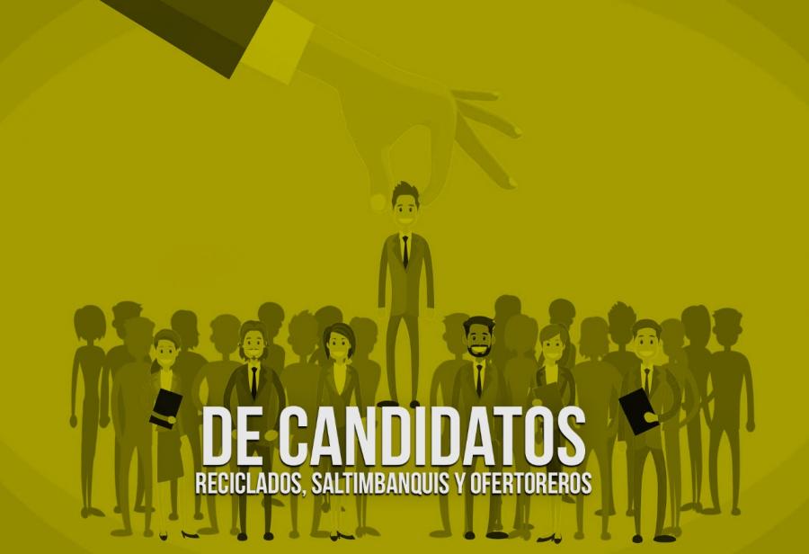 De candidatos reciclados, saltimbanquis y ofertoreros