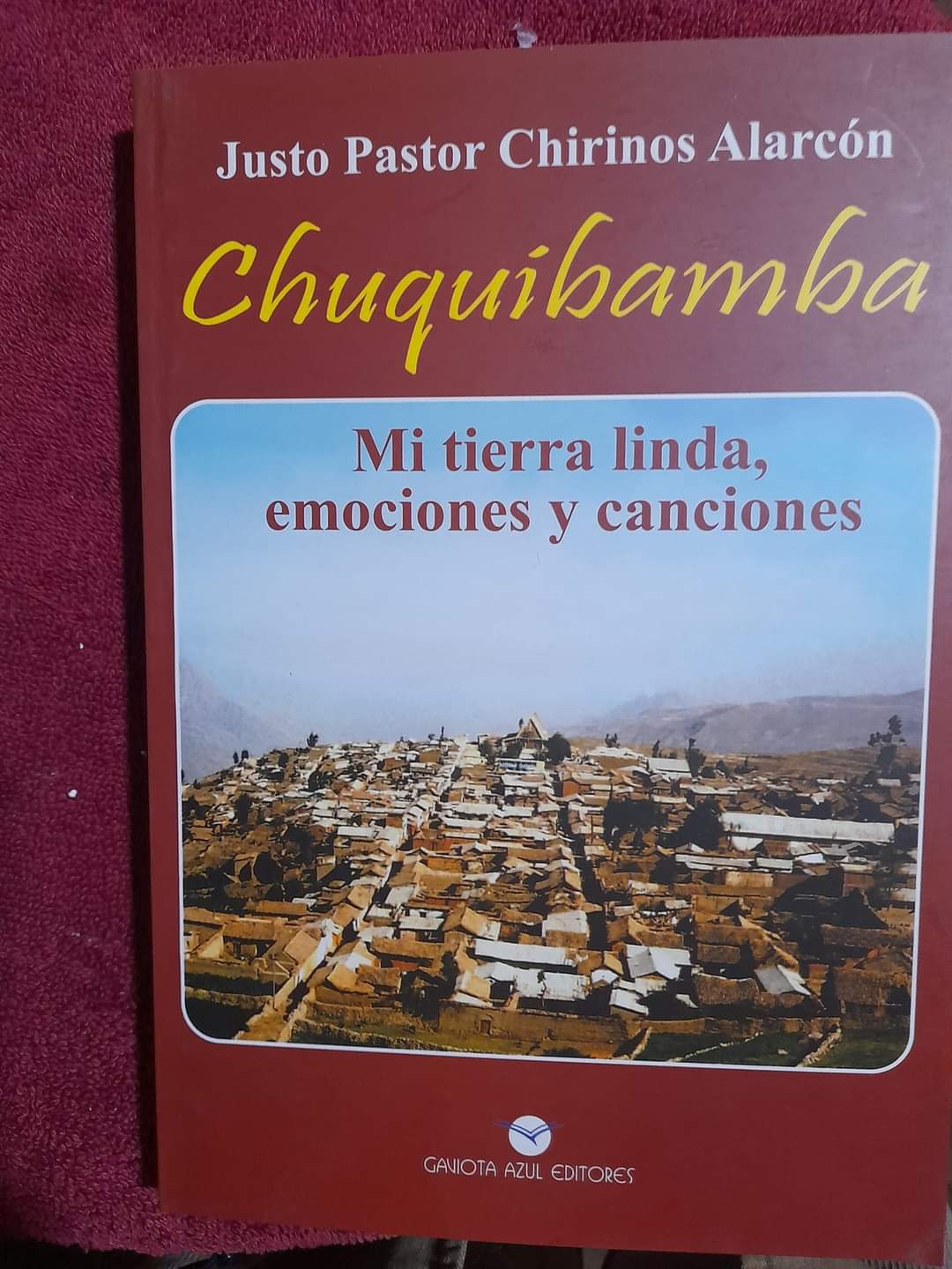 Presentan libro “Chuquibamba, Mi tierra linda, emociones y canciones”