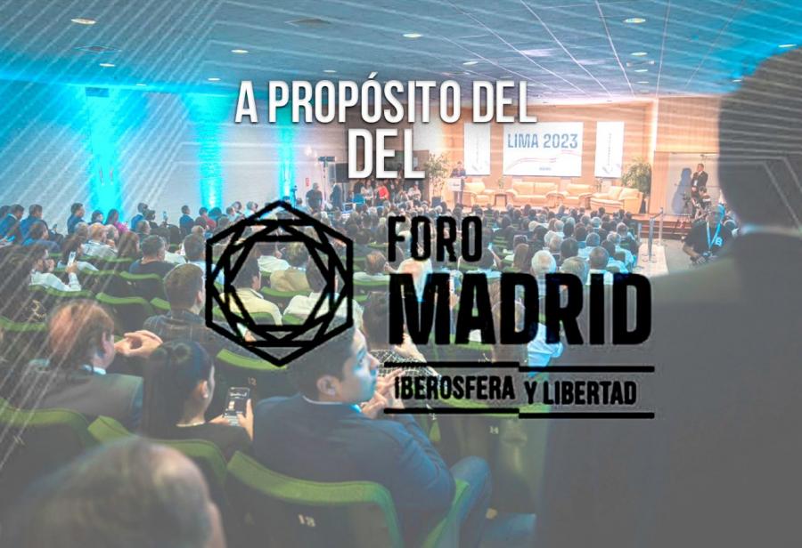 A propósito del Foro de Madrid