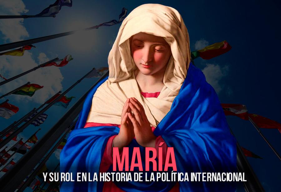 Maria e seu papel na história da política internacional