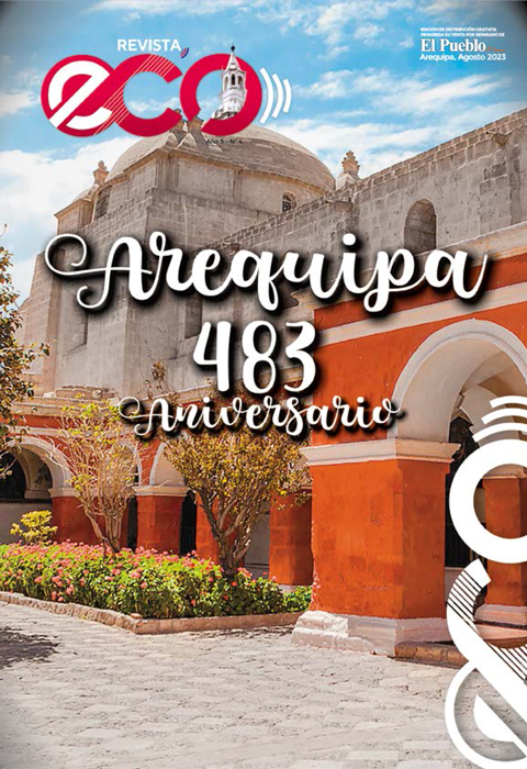 Revista ECO, revalorando la historia de Arequipa.