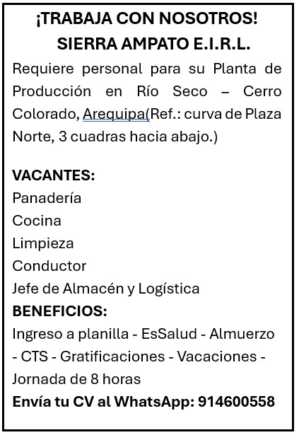 ¡TRABAJA CON NOSOTROS! SIERRA AMPATO E.I.R.L.