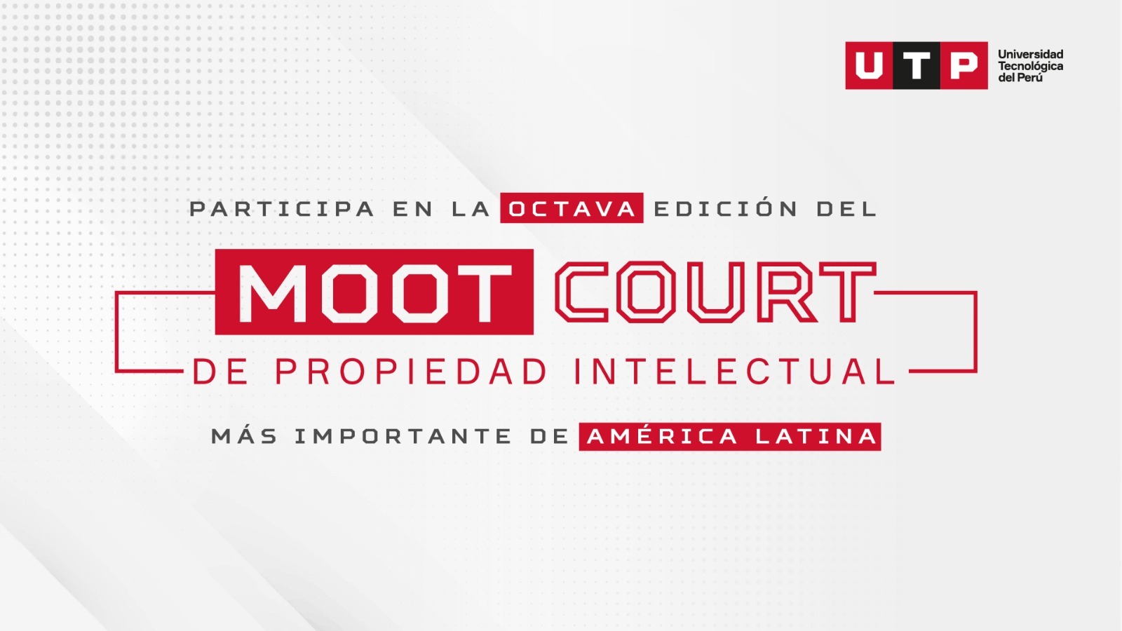 UTP organiza la octava edición del Moot Court de Propiedad Intelectual