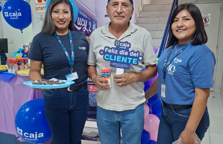 Caja Arequipa celebró el Día del Cliente en todas sus agencias